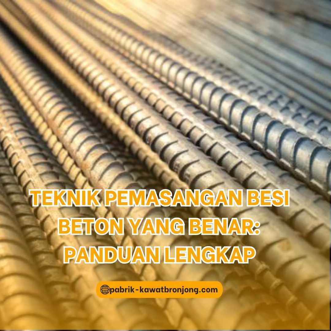 Teknik Pemasangan Besi Beton Yang Benar Panduan Lengkap Blog Pt Givro Multi Teknik Perkasa